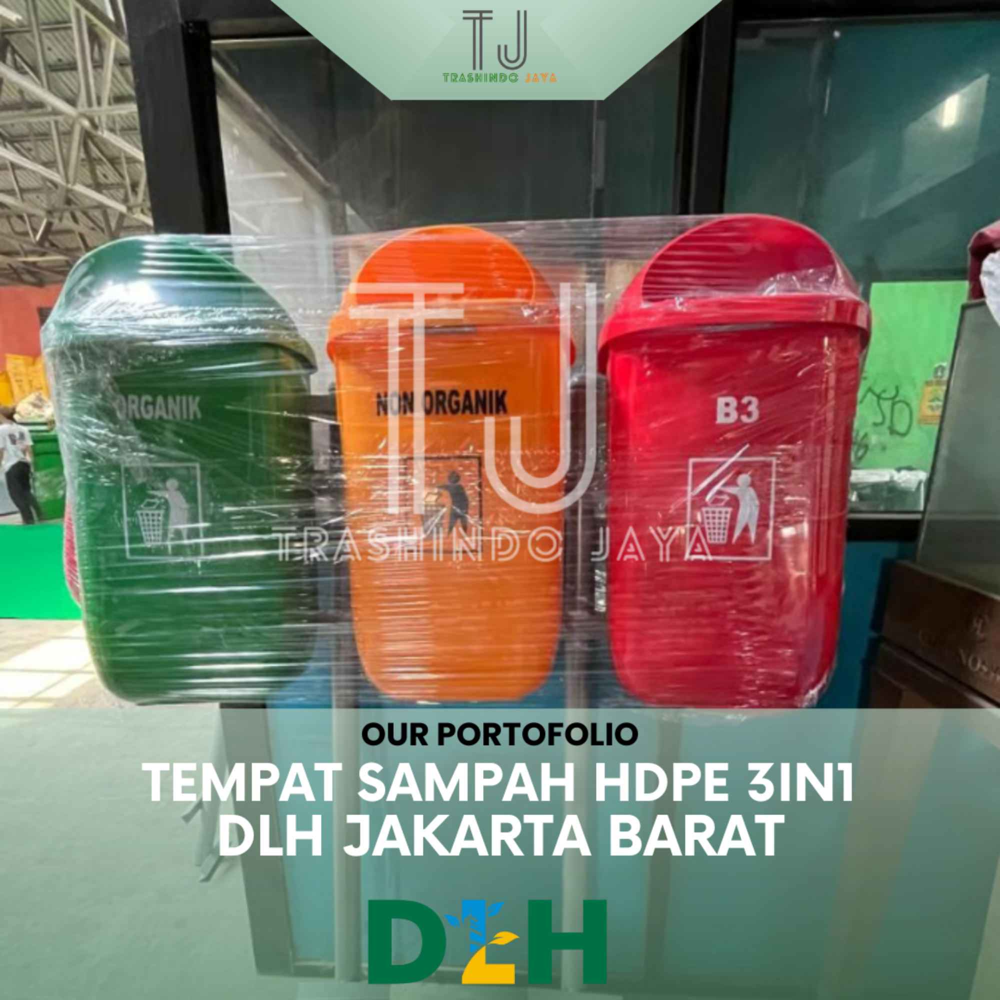 Tempat Sampah HDPE 3in1 — DLH Jakarta Barat