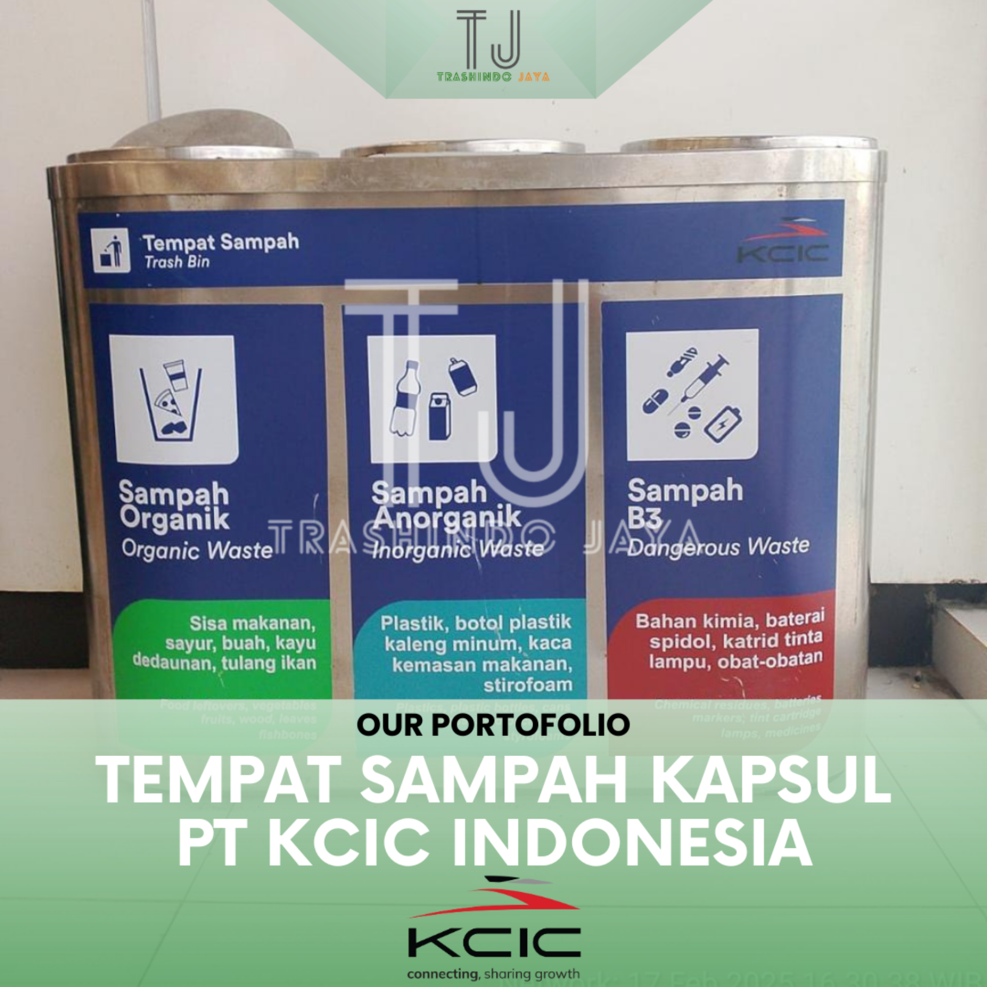 Tempat Sampah Kapsul — PT KCIC Indonesia